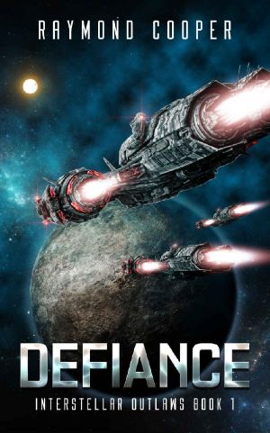 [Interstellar Outlaws 01] • Defiance